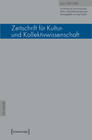 Zeitschrift für Kultur- und Kollektivwissenschaft von Scheffer,  Jörg