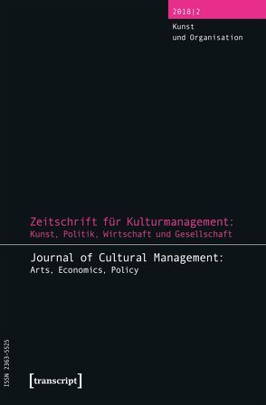 Zeitschrift für Kulturmanagement: Kunst, Politik, Wirtschaft und Gesellschaft von Höhne,  Steffen, Tröndle,  Martin