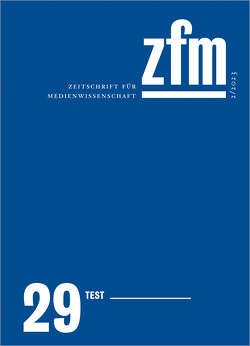Zeitschrift für Medienwissenschaft 29