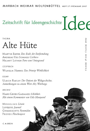 Zeitschrift für Ideengeschichte Heft I/1 Frühjahr 2007: Alte Hüte von Raulff,  Ulrich, Schlak,  Stephan, Schmidt-Glintzer,  Helwig, Seemann,  Hellmut Th