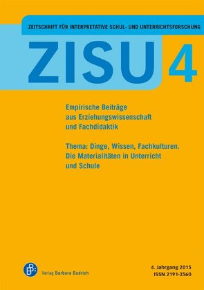 ZISU – Zeitschrift für interpretative Schul- und Unterrichtsforschung von Gebhard,  Ulrich, Hummrich,  Merle, Rabenstein,  Kerstin, Rah,  Sabine