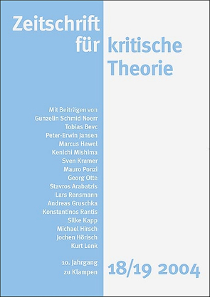 Zeitschrift für kritische Theorie / Zeitschrift für kritische Theorie, Heft 18/19 von Bock,  Wolfgang, Krämer,  Sven, Schweppenhäuser,  Gerhard