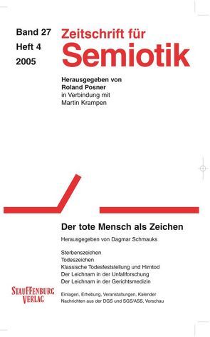 Zeitschrift für Semiotik / Der tote Mensch als Zeichen von Schmauks,  Dagmar