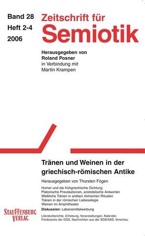 Zeitschrift für Semiotik / Tränen und Weinen in der griechisch-römischen Antike von Fögen,  Thorsten