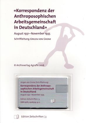 Zeitschrift «Korrespondenz der Anthroposophischen Arbeitsgemeinschaft in Deutschland» von Grone,  Jürgen von