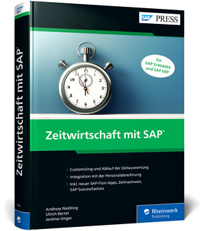 Zeitwirtschaft mit SAP von Bertel,  Ulrich, Niebling,  Andreas, Unger,  Jérôme
