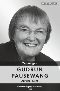 Zeitzeugen: Gudrun Pausewang von Vinke,  Hermann