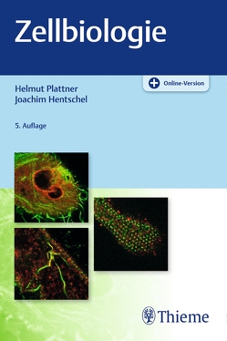 Zellbiologie von Hentschel,  Joachim, Plattner,  Helmut