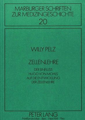 Zellenlehre von Pelz,  Wilhelm