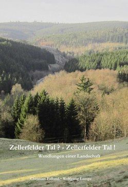 Zellerfelder Tal? – Zellerfelder Tal! von Falland,  Christian, Lampe,  Wolfgang
