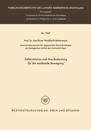 Zellstrukturen und ihre Bedeutung für die amöboide Bewegung von Wohlfarth-Bottermann,  Karl E.