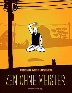 Zen ohne Meister von Herzberg,  Katrin, Meeuwsen,  Frenk