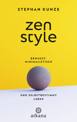 Zen Style von Kunze,  Stephan