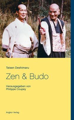 Zen und Budo von Coupey,  Philippe, Deshimaru,  Taisen, Tatas,  Frank