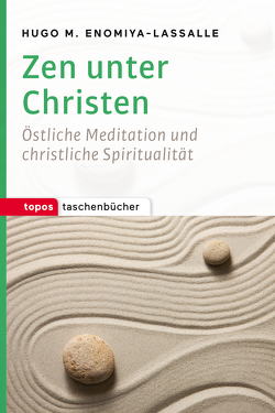 Zen unter Christen von Enomiya-Lassalle,  Hugo M