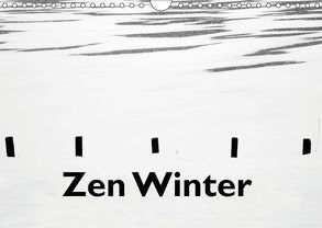 Zen Winter (Wandkalender 2019 DIN A4 quer) von Hörmann,  Georg