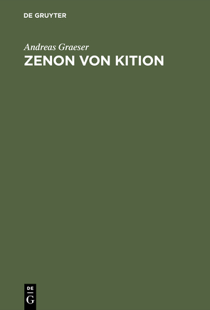 Zenon von Kition von Graeser,  Andreas