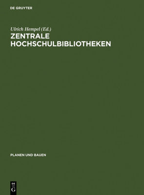 Zentrale Hochschulbibliotheken von Hempel,  Ulrich