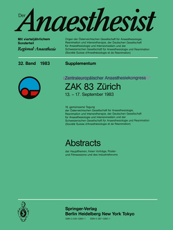 Zentraleuropôischer Anaesthesiekongress ZAK 83 Zürich von Haldemann,  G., Kreienbühl,  G., Schmidt,  E. R.