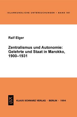 Zentralismus und Autonomie von Elger,  Ralf