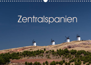 Zentralspanien (Wandkalender 2022 DIN A3 quer) von Berlin, Schoen,  Andreas