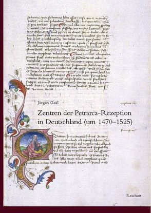 Zentren der Petrarca-Rezeption in Deutschland (1470 bis 1525) von Geiß,  Jürgen