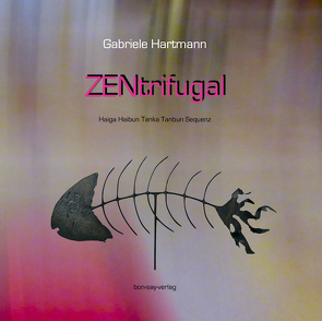 ZENtrifugal von Hartmann,  Gabriele