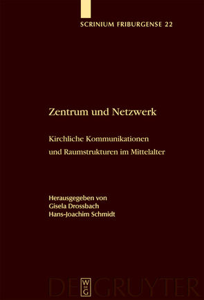 Zentrum und Netzwerk von Drossbach,  Gisela, Schmidt,  Hans-Joachim