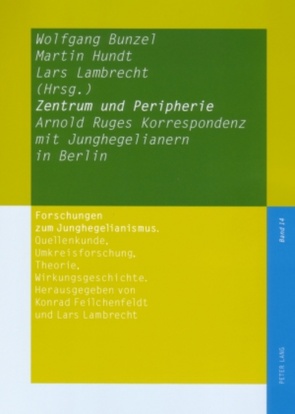 Zentrum und Peripherie von Bunzel,  Wolfgang, Hundt,  Martin, Lambrecht,  Lars