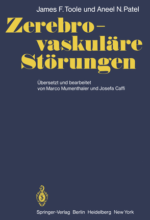 Zerebro-vaskuläre Störungen von Caffi,  J., Iff-Knopf,  K., Mumenthaler,  M., Patel,  A.N., Toole,  J.F.