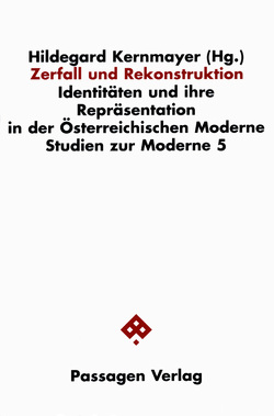 Zerfall und Rekonstruktion von Kernmayer,  Hildegard