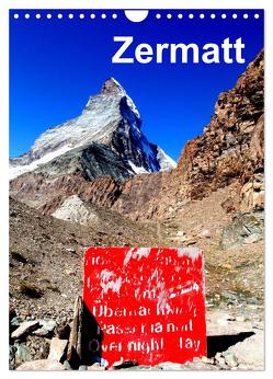 Zermatt (Wandkalender 2024 DIN A4 hoch), CALVENDO Monatskalender von Baumgartner,  Katja