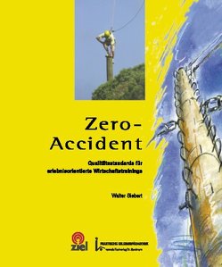 Zero Accident von Siebert,  Walter