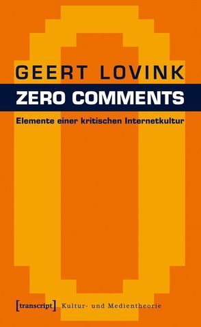 Zero Comments von Kallfelz,  Andreas, Lovink,  Geert
