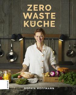 Zero Waste Küche von Hoffmann,  Sophia