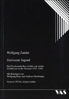 Zerrissene Jugend von Benz,  Wolfgang, Deppe,  Hans U, Hamburger,  Andreas, Jordan,  Jochen, Zander,  Wolfgang