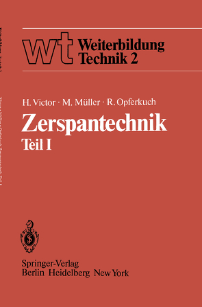 Zerspantechnik Teil I von Müller,  M., Opferkuch,  R., Victor,  H.
