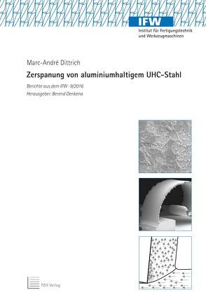Zerspanung von aluminiumhaltigem UHC-Stahl von Denkena,  Berend, Dittrich,  Marc-André