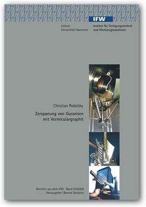 Zerspanung von Gusseisen mit Vermiculargraphit von Denkena,  Berend, Podolsky,  Christian