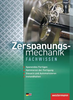 Zerspanungsmechanik von Kaese,  Jürgen, Kirschberg,  Uwe, Langanke,  Lutz, Reitberger,  Robert