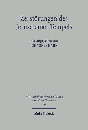 Zerstörungen des Jerusalemer Tempels von Hahn,  Johannes, Ronning,  Christian