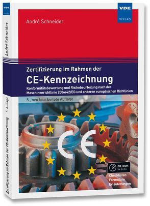 Zertifizierung im Rahmen der CE-Kennzeichnung von Schneider,  Andre
