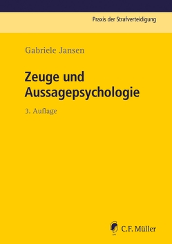 Zeuge und Aussagepsychologie von Jansen,  Gabriele