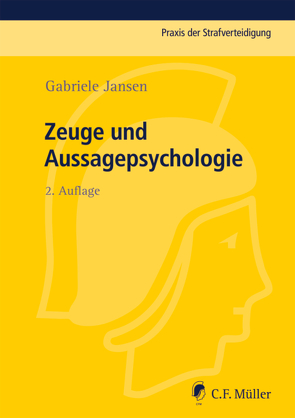 Zeuge und Aussagepsychologie von Jansen,  Gabriele