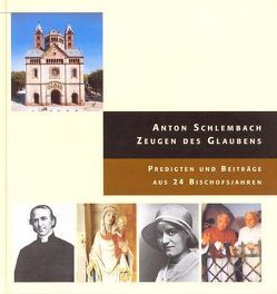 Zeugen des Glaubens von Schlembach,  Anton