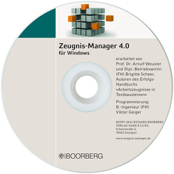 Zeugnis-Manager 4.0 von Geiger,  Viktor, Scheer,  Brigitte, Weuster,  Arnulf