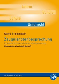 Zeugnisnotenbesprechung von Breidenstein,  Georg