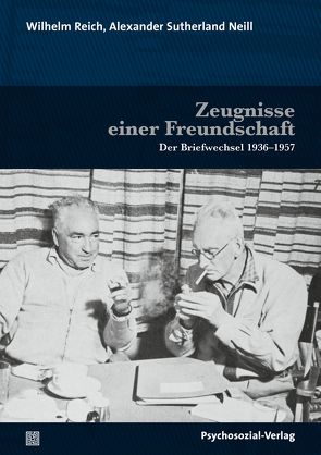 Zeugnisse einer Freundschaft von Diedrich,  Ingo, Harms,  Thomas, Laska,  Bernd A., Neill,  Alexander Sutherland, Placzek,  Beverley R., Rackelmann,  Marc, Ratz,  Wolfram, Reich,  Wilhelm, Teichmann-Wirth,  Beatrix