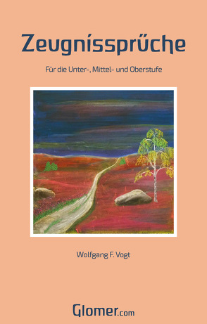 Zeugnissprüche von Wolfgang F.,  Vogt