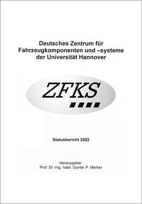 ZFKS Statusbericht 2002 von Merker,  Günter P.